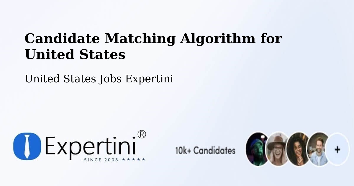 Candidate Matching Algorithm Overview – Milbridge - United States Jobs Expertini