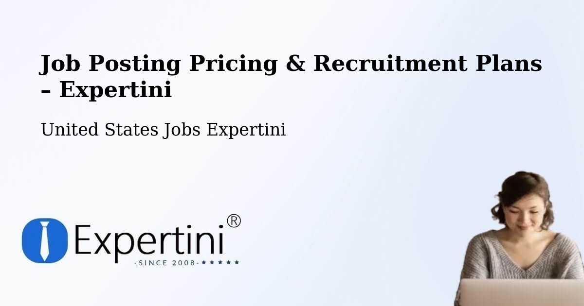 Job Posting Pricing & Recruitment Plans – Milbridge - Milbridge, United States Jobs Expertini